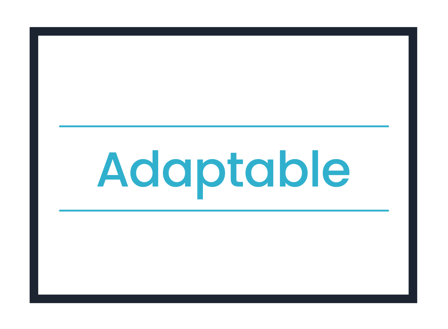Adaptable